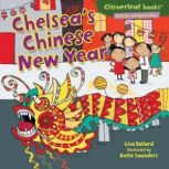 Chelseas Chinese New Year, Lisa Bullard