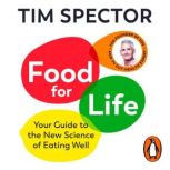 Food for Life, Tim Spector