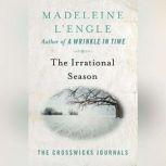 The Irrational Season, Madeleine L'Engle