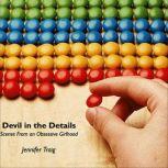 Devil in the Details, Jennifer Traig