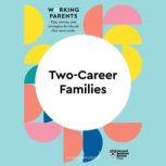 Two-Career Families, Harvard Business Review