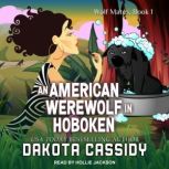An American Werewolf in Hoboken, Dakota Cassidy