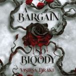 A Bargain So Bloody, Vasilisa Drake