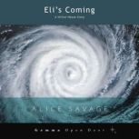 Elis Coming, Alice Savage