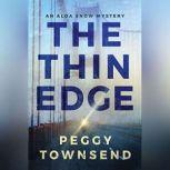 The Thin Edge, Peggy Townsend