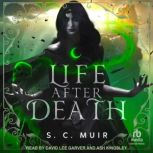 Life After Death, S.C. Muir