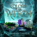 Colors of the Witch, Christina Garner