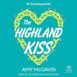 The Highland Kiss, Amy McGavin