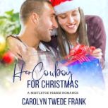 Her Cowboy for Christmas, Carolyn Twede Frank