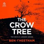 The Crow Tree, Ben Cheetham