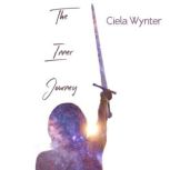 The Inner Journey, Ciela Wynter