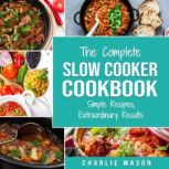 Slow Cooker Recipe Books slow cooker..., Charlie Mason