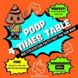 Poop 4 Times Table  Learn Multiplica..., Professor Poop