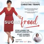 Sugarfreed, Christine Trimpe