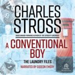 A Conventional Boy, Charles Stross
