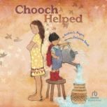 Chooch Helped, Andrea L. Rogers