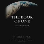 The Book of One, Carlos B. Relano Jr.