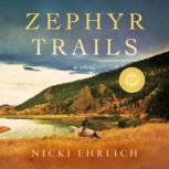 Zephyr Trails, Nicki Ehrlich