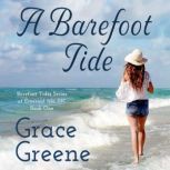A Barefoot Tide, Grace Greene