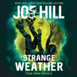 Strange Weather Four Novellas, Joe Hill