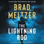 The Lightning Rod A Zig & Nola Novel, Brad Meltzer
