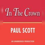 The Jewel in the Crown, Paul Scott
