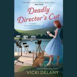 Deadly Directors Cut, Vicki Delany