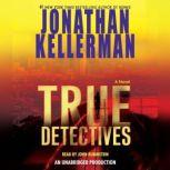 True Detectives, Jonathan Kellerman