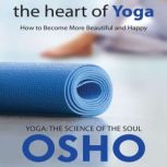 The Heart of Yoga, OSHO