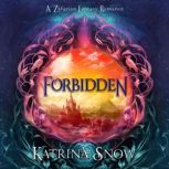 Forbidden, Katrina Snow