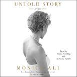 Untold Story, Monica Ali