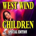 West Wind Children Special Edition, Thornton Waldo Burgess