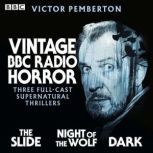Vintage BBC Radio Horror The Slide, ..., Victor Pemberton