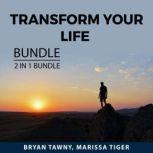 Transform Your Life Bundle, 2 IN 1 Bu..., Bryan Tawny