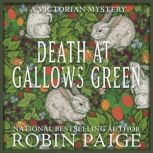 Death at Gallows Green, Robin Paige