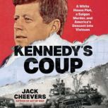 Kennedys Coup, Jack Cheevers