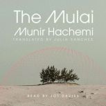 The Mulai, Munir Hachemi