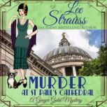 Murder at St. Pauls Cathedral, Lee Strauss