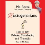 Roctogenarians, Mo Rocca