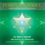 639Hz Solfeggio Meditation, Glenn Harrold