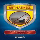 AntiLaziness, Instafo