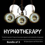 Hypnotherapy The Most Important Thin..., Quinn Spencer