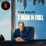 A Man in Full, Tom Wolfe