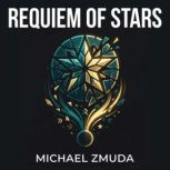 Requiem of Stars, Michael Zmuda
