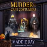 Murder at Cape Costumers, Maddie Day