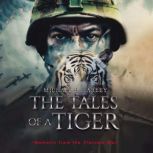 The Tales of a Tiger, Michael R. Farley