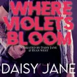 Where Violets Bloom, Daisy Jane