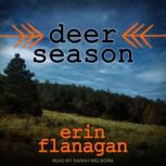 Deer Season, Erin Flanagan
