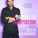 Driven to Temptation, Melia Alexander