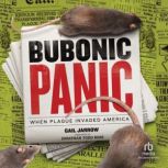 Bubonic Panic, Gail Jarrow